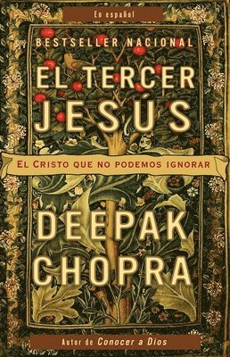 El Tercer Jesús: El Cristo Que No Podemos Ignorar / The Third Jesus = The Third Jesus 1