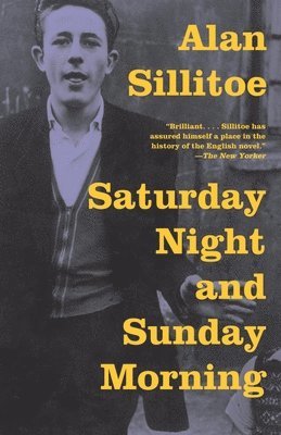 Alan Sillitoe - Saturday Night and Sunday Morning, Häftad