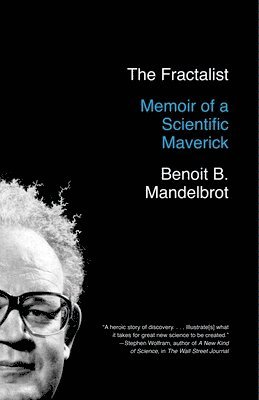 bokomslag The Fractalist: Memoir of a Scientific Maverick