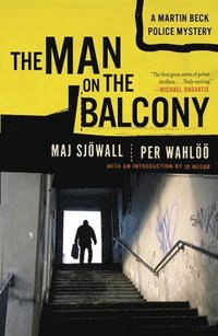 bokomslag The Man on the Balcony: A Martin Beck Police Mystery (3)