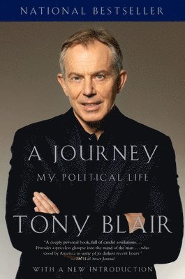 Tony Blair - A Journey: My Political Life, Häftad