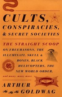 bokomslag Cults, Conspiracies, and Secret Societies