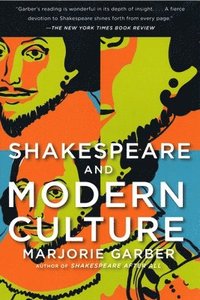bokomslag Shakespeare And Modern Culture