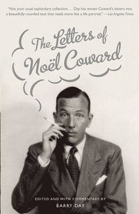 bokomslag The Letters of Noel Coward