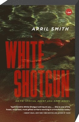 April Smith - White Shotgun, Häftad