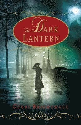 Gerri Brightwell - The Dark Lantern, Häftad