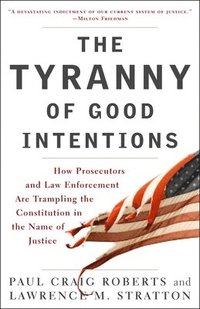 bokomslag Tyranny Of Good Intentions