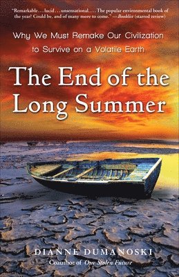 The End of the Long Summer 1