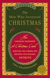 bokomslag The Man Who Invented Christmas