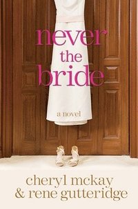 bokomslag Never the Bride