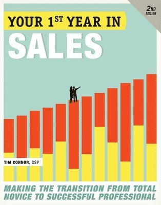 Tim Connor - Your First Year in Sales, 2nd Edition, Häftad