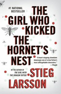 bokomslag The Girl Who Kicked the Hornet's Nest: A Lisbeth Salander Novel