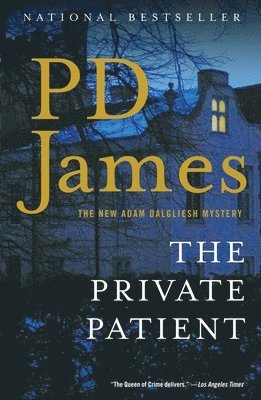 P. D. James, P D James - The Private Patient, Häftad