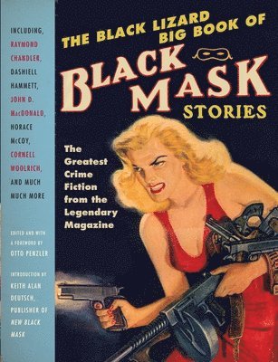 The Black Lizard Big Book of Black Mask Stories 1