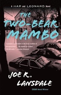 bokomslag The Two-Bear Mambo: A Hap and Leonard Novel (3)