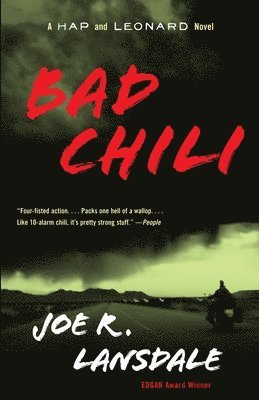 bokomslag Bad Chili: A Hap and Leonard Novel (4)