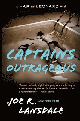 Joe R. Lansdale - Captains Outrageous: A Hap and Leonard Novel (6), Häftad