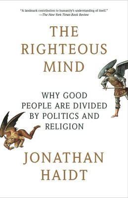 Jonathan Haidt - The Righteous Mind, Häftad