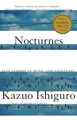 Kazuo Ishiguro - Nocturnes: Five Stories of Music and Nightfall, Häftad