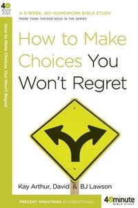 bokomslag How to Make Choices you Won't Regret