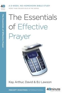 bokomslag The Essentials of Effective Prayer