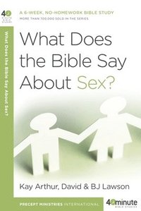 bokomslag What Does the Bible Say About Sex?
