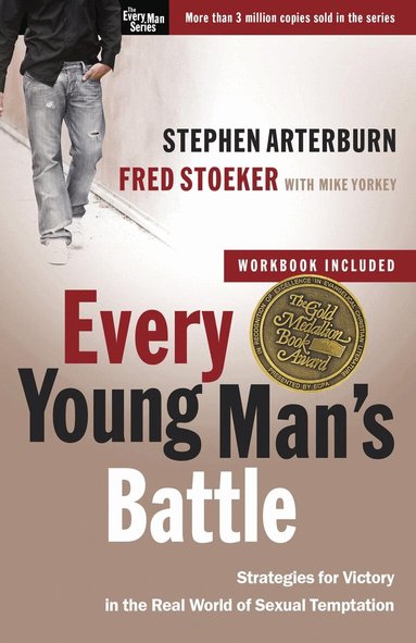 Stephen Arterburn, Fred Stoeker, Mike Yorkey - Every Young Man's Battle (Includes Workbook), Häftad