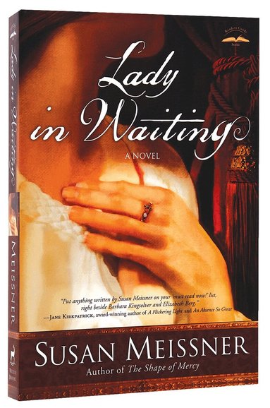 Susan Meissner - Lady in Waiting, Häftad