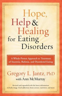 Hope, Help & Healing for Eating Disorders 1