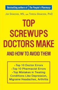 bokomslag Top Screwups Doctors Make and How to Avoid Them