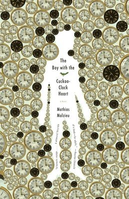 Mathias Malzieu - The Boy with the Cuckoo-Clock Heart, Häftad