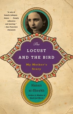 bokomslag The Locust and the Bird: My Mother's Story