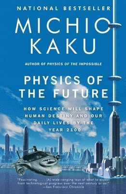 Physics of the Future 1