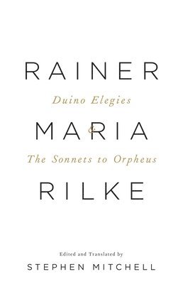 Rainer Maria Rilke - Duino Elegies & The Sonnets to Orpheus, Häftad