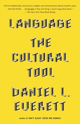 Language: The Cultural Tool 1