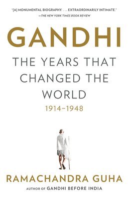 bokomslag Gandhi: The Years That Changed the World, 1914-1948