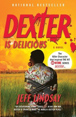 Dexter Is Delicious: Dexter Morgan (5) 1