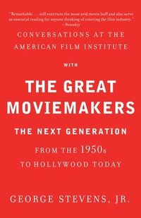 bokomslag Conversations at the American Film Institute with the Great Moviemakers