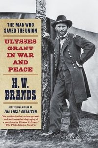 bokomslag The Man Who Saved the Union