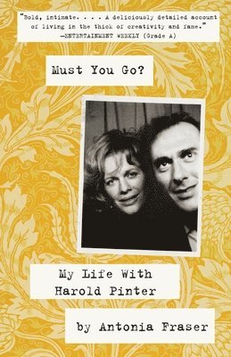 bokomslag Must You Go?: My LIfe With Harold Pinter