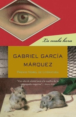 Gabriel García Márquez - La Mala Hora / In Evil Hour, Häftad