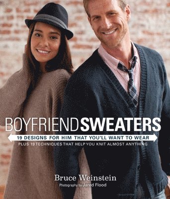 Bruce Weinstein - Weinstein, B: Boyfriend Sweaters, Häftad