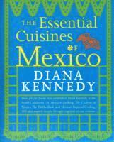 bokomslag The Essential Cuisines of Mexico