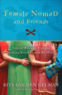 Female Nomad and Friends