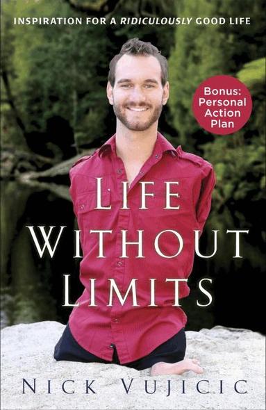 Nick Vujicic - Life Without Limits, Häftad