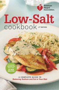 bokomslag American Heart Association Low-Salt Cookbook, 4th Edition