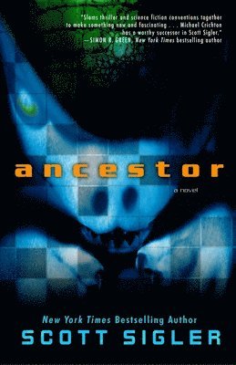 Scott Sigler - Ancestor, Häftad