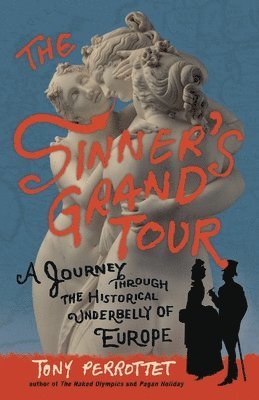 bokomslag The Sinner's Grand Tour
