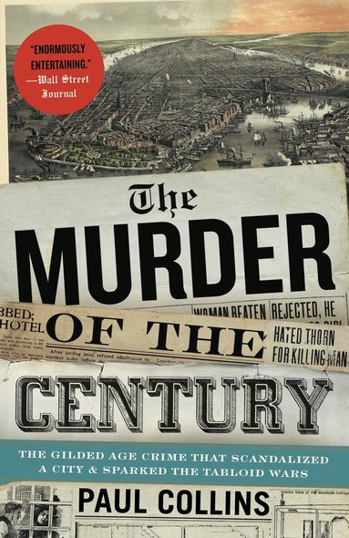 Paul Collins - Murder of the Century, Häftad