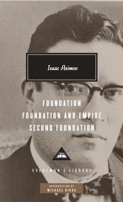 bokomslag Foundation, Foundation and Empire, Second Foundation: Introduction by Michael Dirda
